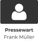 Pressewart Frank Müller